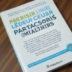 Maîtriser l'Art de Réussir en Affaires : Stratégies Essentielles et Conseils Pratiques pour Entreprendre avec Brio